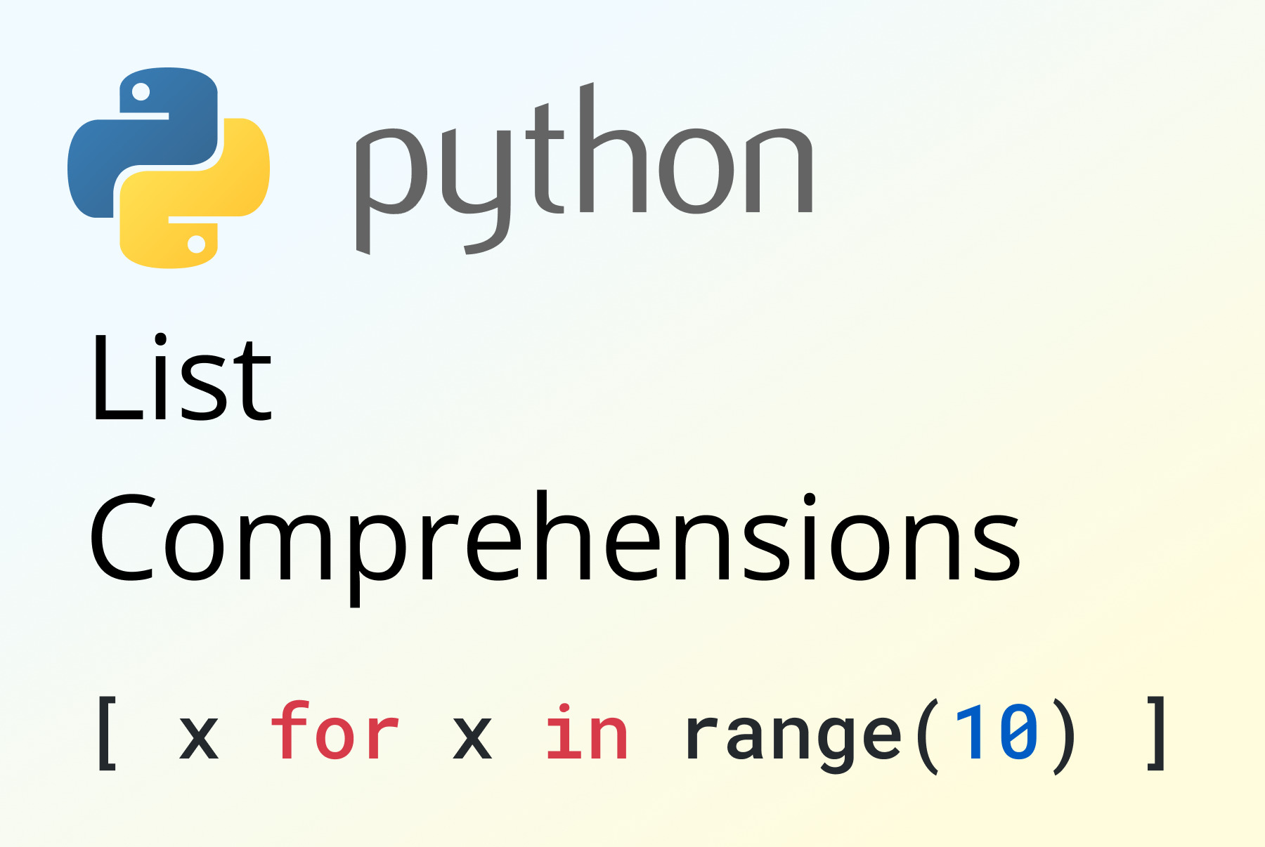 Python List Comprehension - Comprehensive Guide - CoderPad