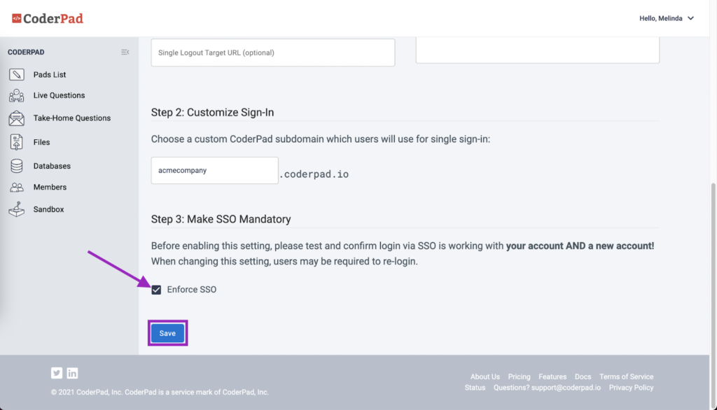 At the bottom of the SSO config page in the coderpad dashboard the "Enforce sso" button is checked.