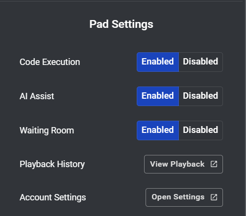 "Pad Settings menu with toggles for Code Execution, AI Assist, and Waiting Room set to Enabled. Buttons for 'View Playback' and 'Open Settings' are also visible."