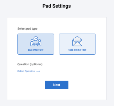 The pad settings page where you can select pad type of live interview or take home test.