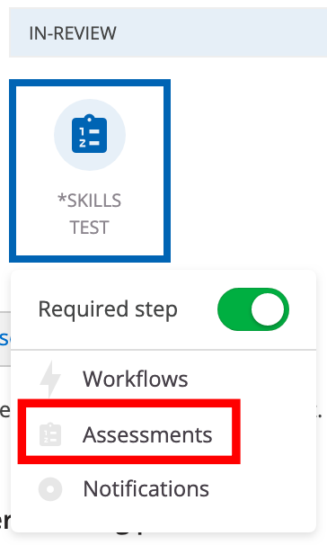 Beneath the skills test grid item is a drop down with the "Assessments" menu item highlighted.
