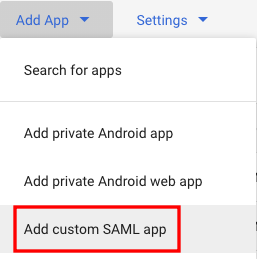 The "add app" menu has been expanded and the "add custom SAML app" menu item is highlighted. 