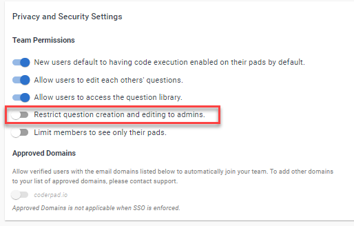 Under the "team permissions" page in the "privacy and security settings" section, the "restrict question creation and editing to admins" toggle is highlighted.
