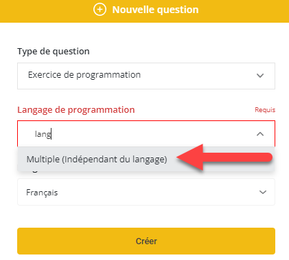 Nouvelle question modale avec l'option "Multiple (indépendant du langage)" sélectionnée dans le menu déroulant du langage de programmation.