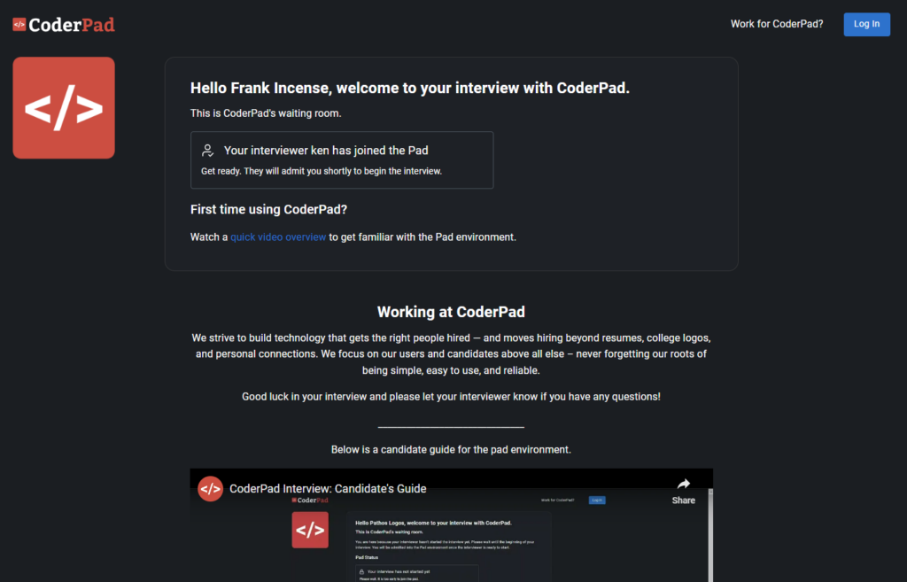 The waiting room window that reads: "Welcome to your interview at coderpad. the interview is currently locked. once the interviewer is ready to begin, this page will automatically refresh and unlock the coding environment. good luck! Pad Status: The status below will update as the interviewers joins and opens the pad. pad is locked." below that it says " first time here? view our pad overview video below".