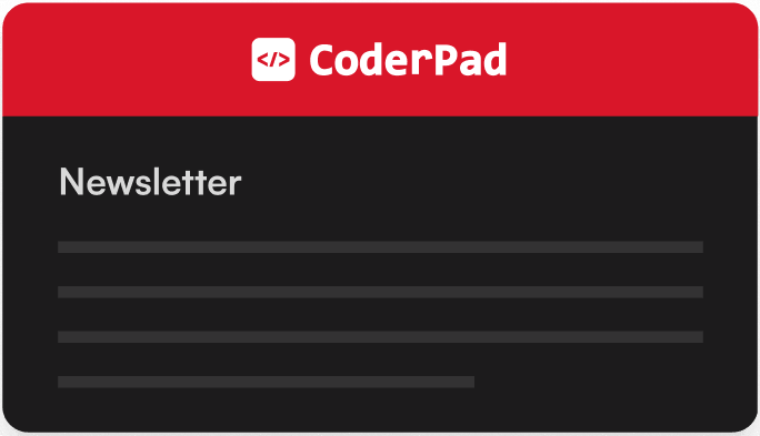 Sign up for CoderPad's newsletter